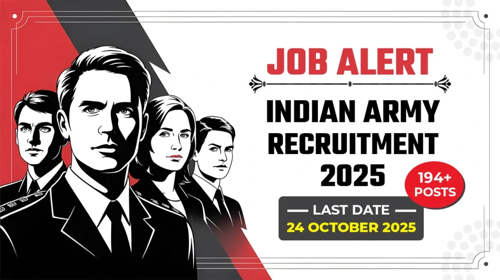 Indian Army Recruitment 2025 Job Alert ; Newsgurukul.in